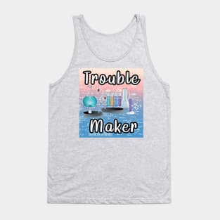 Trouble Maker Tank Top